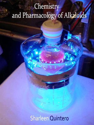 cover image of Chemistry and Pharmacology of Alkaloids